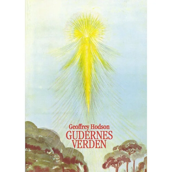 Hodson, Geoffrey - Gudernes verden